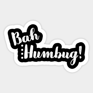 Bah Humbug! Sticker